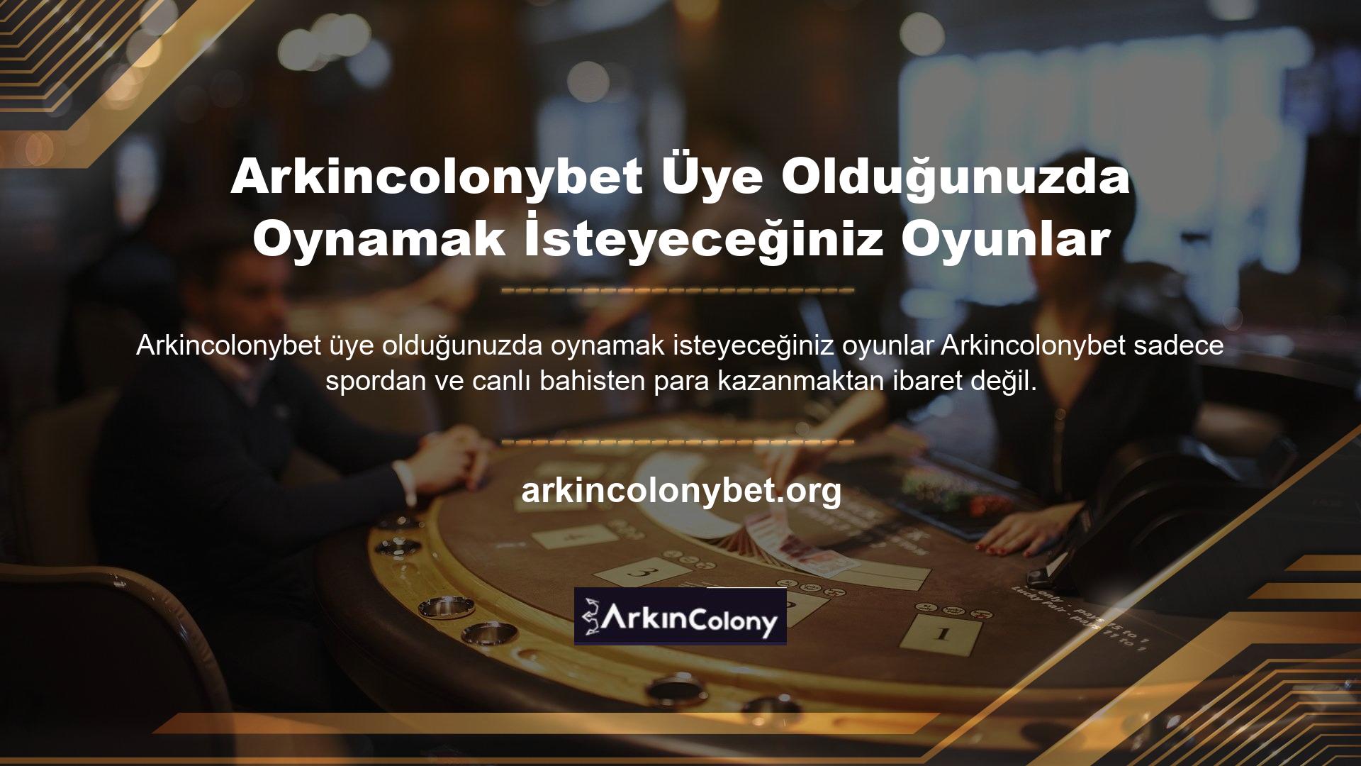 Arkincolonybet aynı zamanda casino oyunlarından keyif almak, kaliteli zaman geçirmek ve para kazanma şansı elde etmek anlamına da gelmektedir