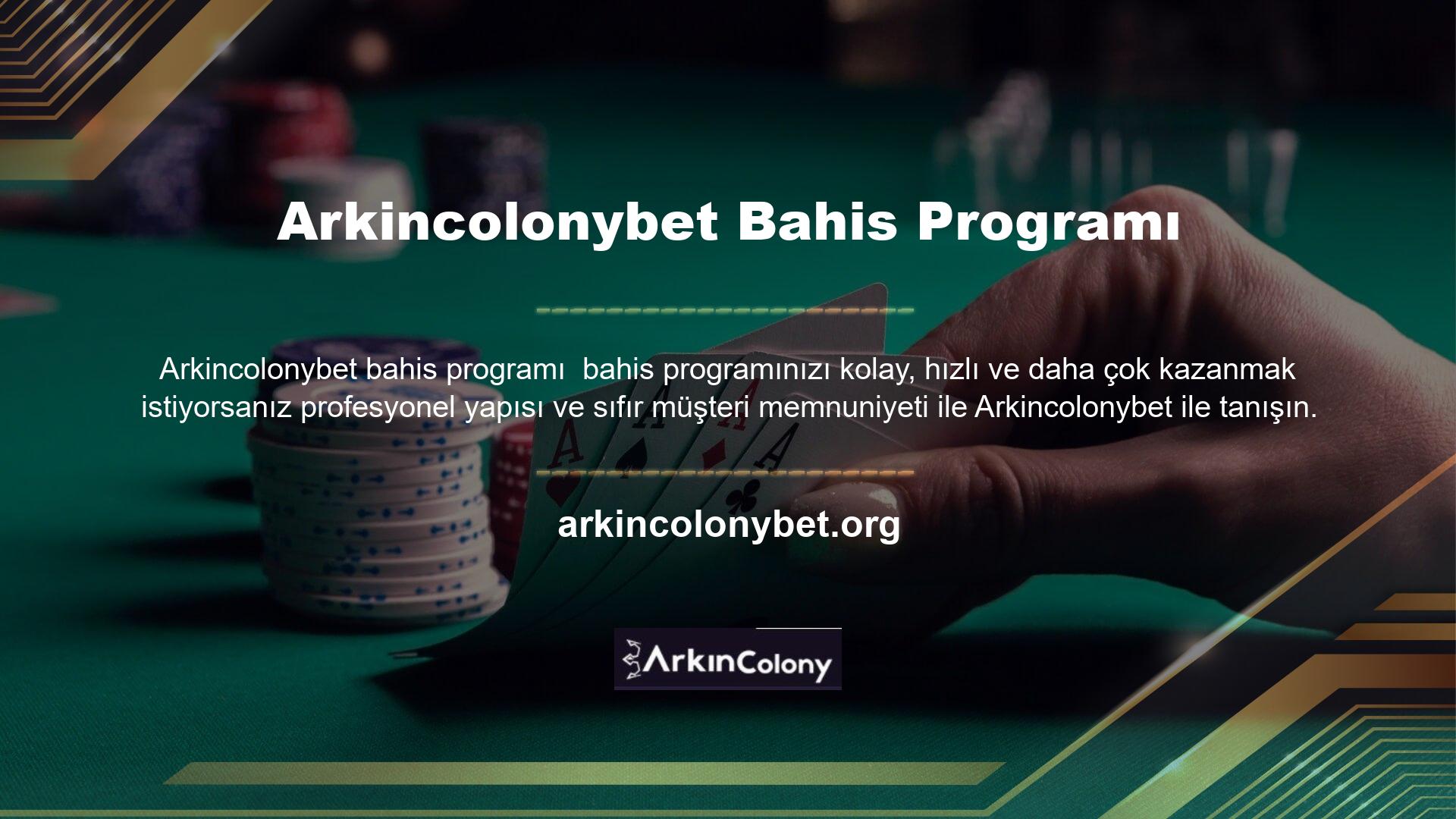 Arkincolonybet, Türkiye'nin en iyi ve en popüler bahis sitelerinden biridir ve sürekli gelişen altyapısı sayesinde en hızlı bahislerden emin olabilirsiniz